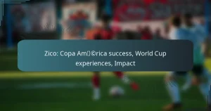 Zico: Copa América success, World Cup experiences, Impact