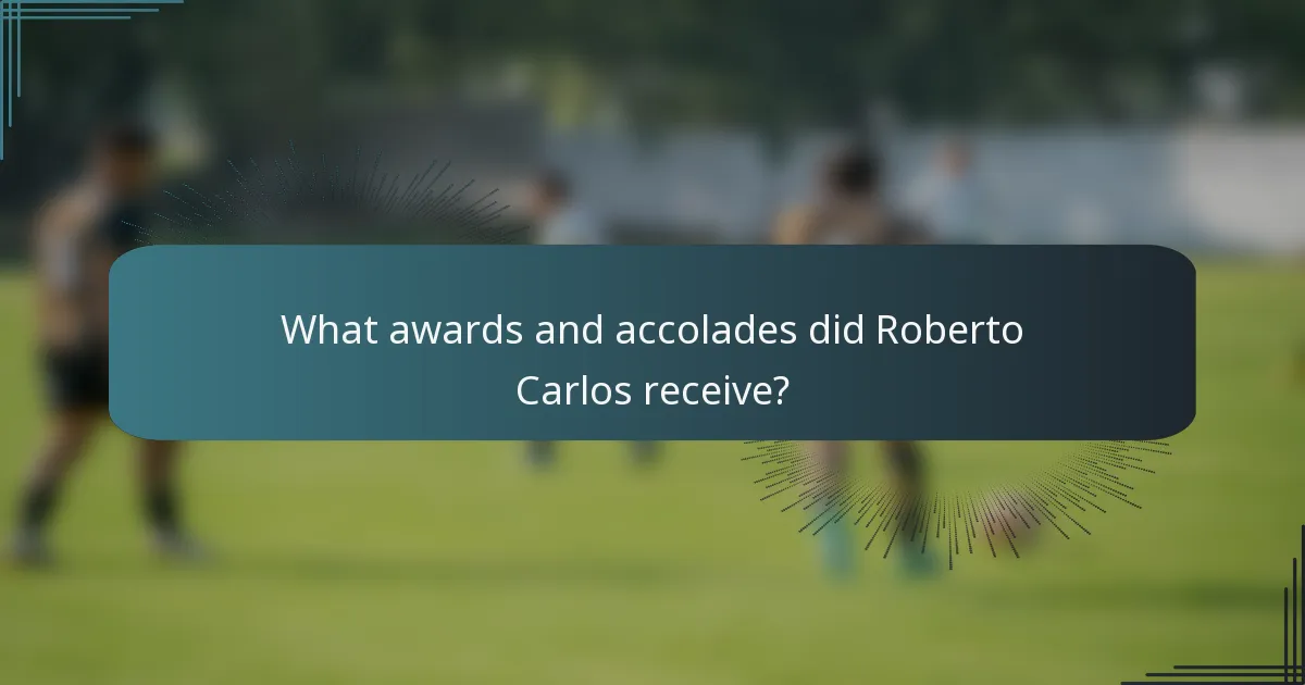 What awards and accolades did Roberto Carlos receive?